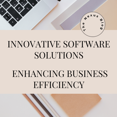 Innovative Software Solutions: Enhancing Business Efficiency